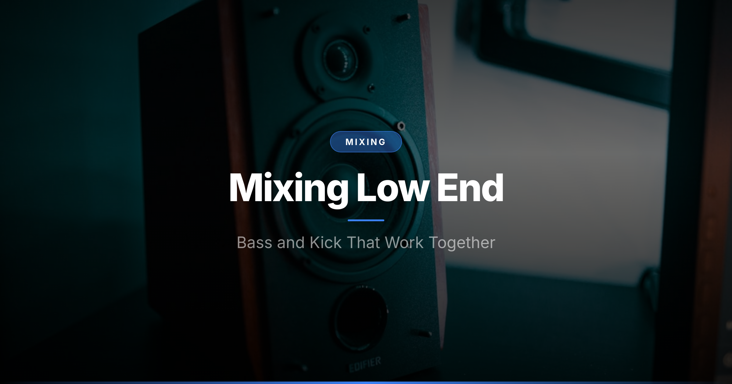 Mixing Low End: Bass and Kick That Work Together | Mix Roast Blog